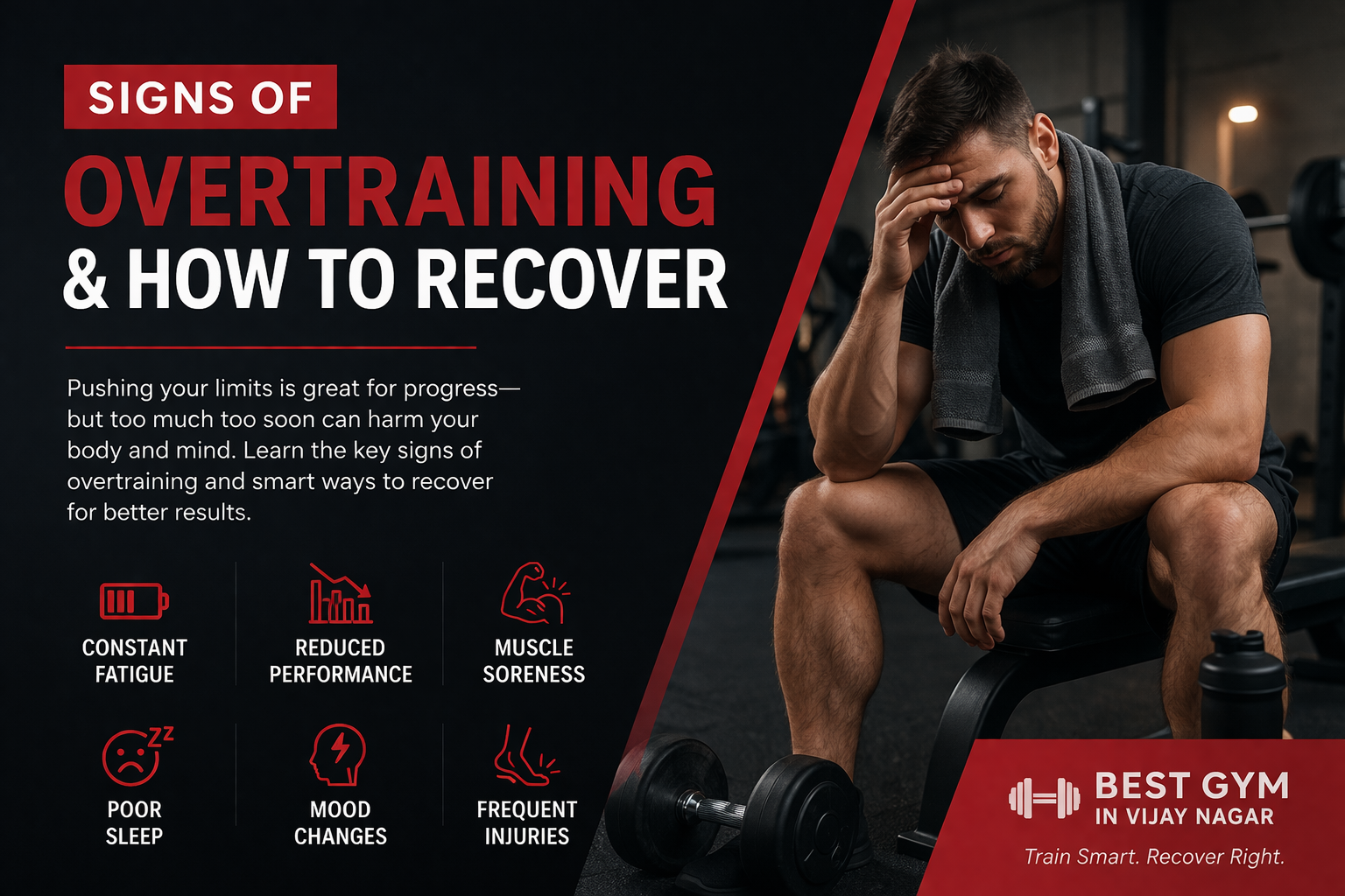 a gym showing signs of overtraining like fatigue and stress, highlighting recovery tips for better performance at the Best gym in Vijay Nagar.